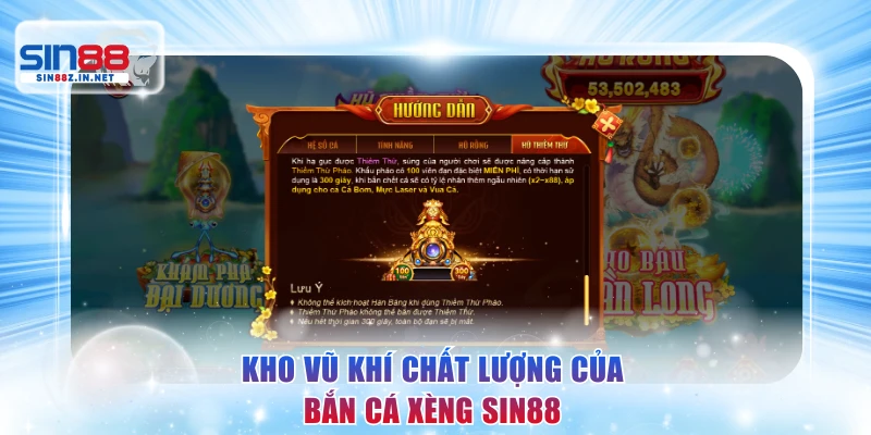 Kho vũ khí chất lượng của bắn cá xèng Sin88
