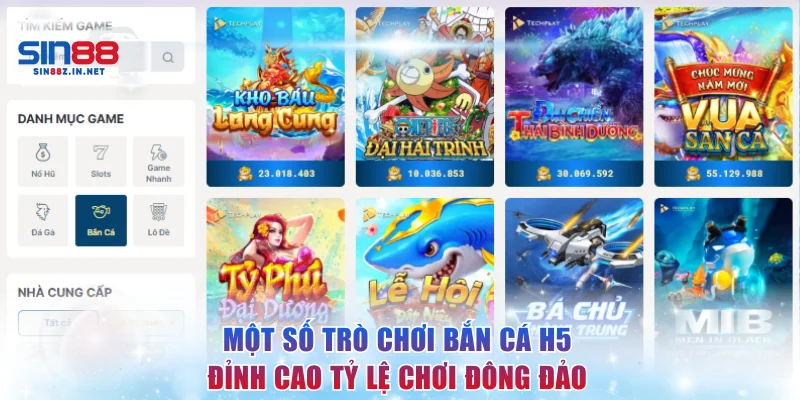 Một số trò chơi bắn cá H5 đỉnh cao tỷ lệ chơi đông đảo